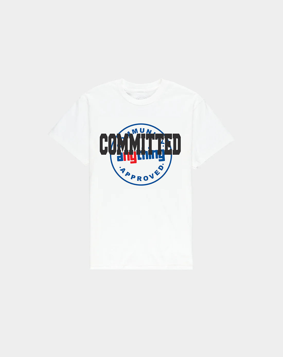Committed T-Shirt